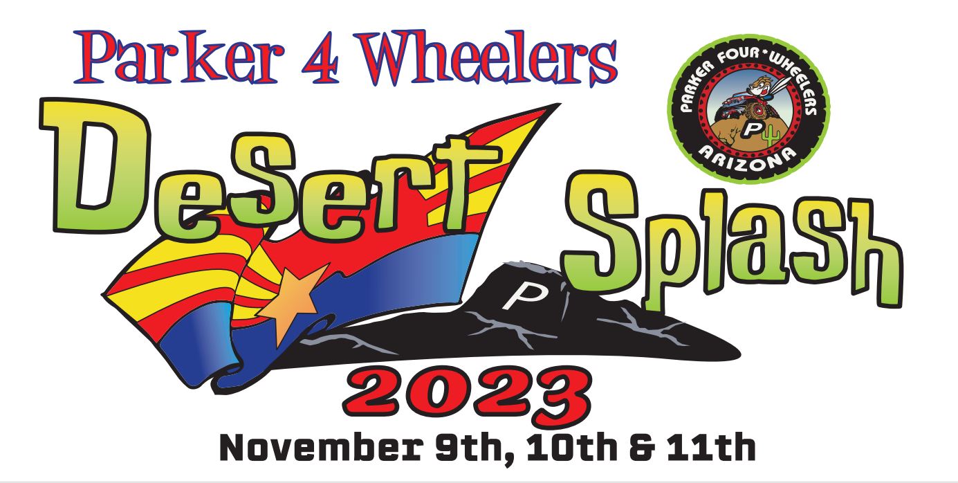 Parker 4 Wheelers 2023 Desert Splash